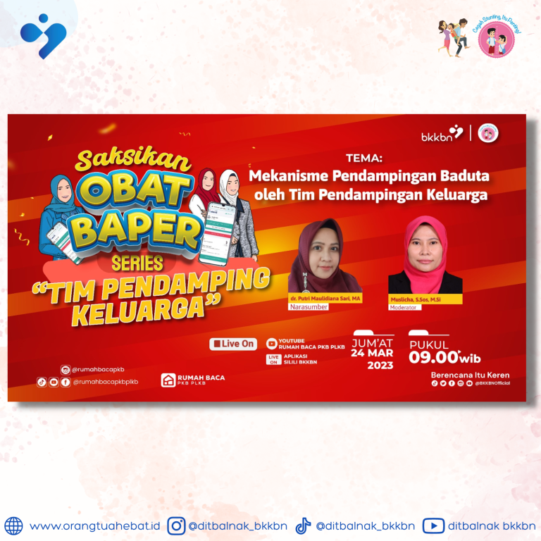 OBAT BAPER Episode 109 “Mekanisme Pendampingan Baduta oleh Tim Pendampingan Keluarga”