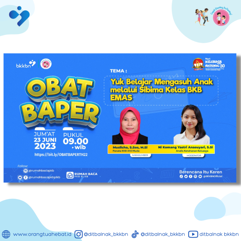 OBAT BAPER Eps. 119 “Yuk Belajar Mengasuh Anak melalui SIBIMA BKB EMAS”