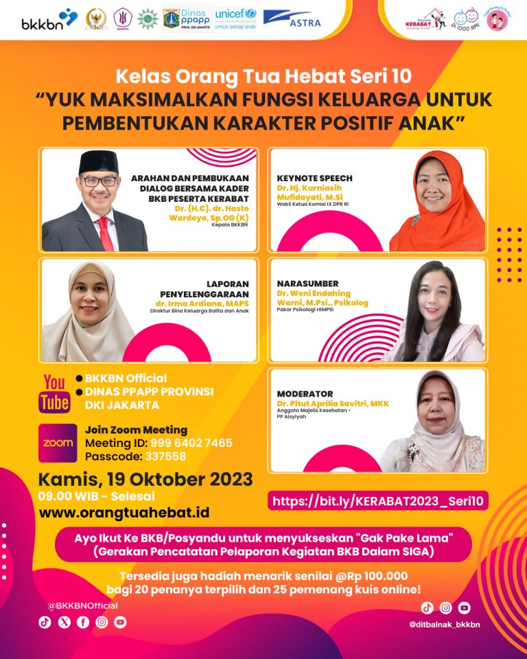 KERABAT Seri 10 “Yuk Maksimalkan Fungsi Keluarga Untuk Pembentukan Karakter Positif Anak”