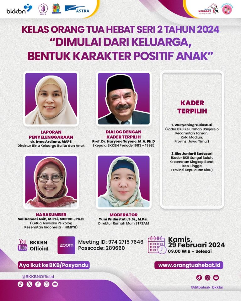 KERABAT Seri 2 Tahun 2024 “Dimulai dari Keluarga, Bentuk Karakter Positif Anak”