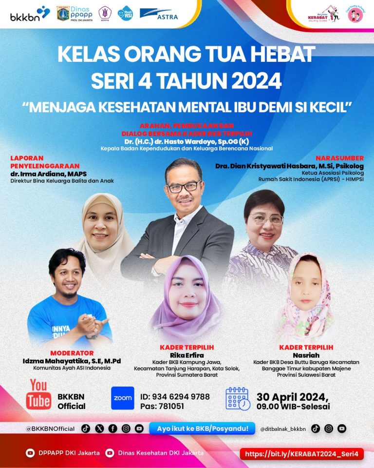 KERABAT Seri 4 Tahun 2024 “Menjaga Kesehatan Mental Ibu Demi Si Kecil”