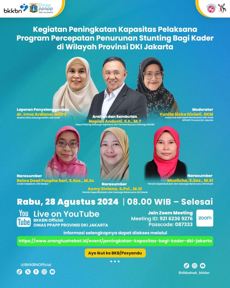Peningkatan Kapasitas Pelaksana Program Percepatan Penurunan Stunting Bagi Kader di Wilayah Provinsi DKI Jakarta