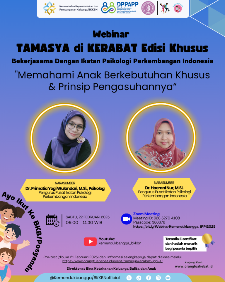 TAMASYA di KERABAT Edisi Khusus Bersama IPPI #1: “Memahami Anak Berkebutuhan Khusus & Prinsip Pengasuhannya“