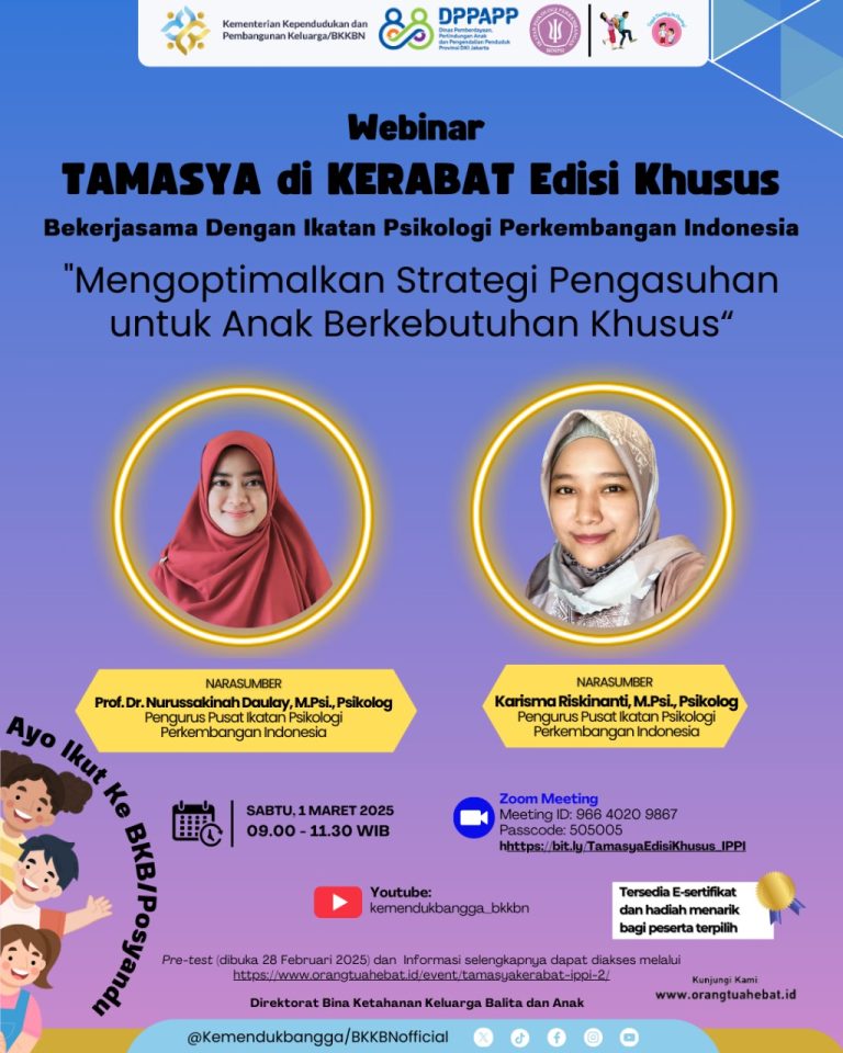 TAMASYA di KERABAT Edisi Khusus Bersama IPPI #2: “Mengoptimalkan Strategi Pengasuhan untuk Anak Berkebutuhan Khusus“