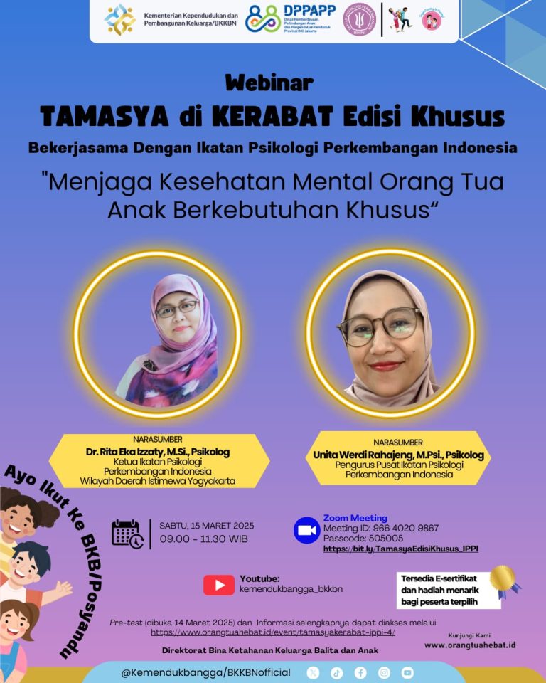 TAMASYA di KERABAT Edisi Khusus Bersama IPPI #4: “Menjaga Kesehatan Mental Orang Tua Anak Berkebutuhan Khusus“