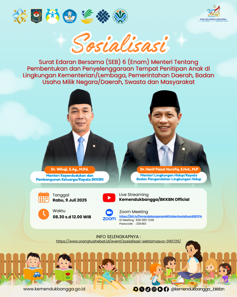 Sosialisasi Surat Edaran Bersama (SEB) Enam Menteri Mengenai Pembentukan dan Penyelenggaraan Tempat Penitipan Anak
