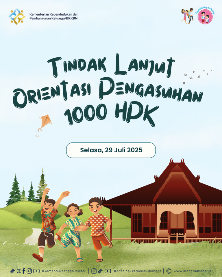 Tindak Lanjut Orientasi Pengasuhan 1000 HPK