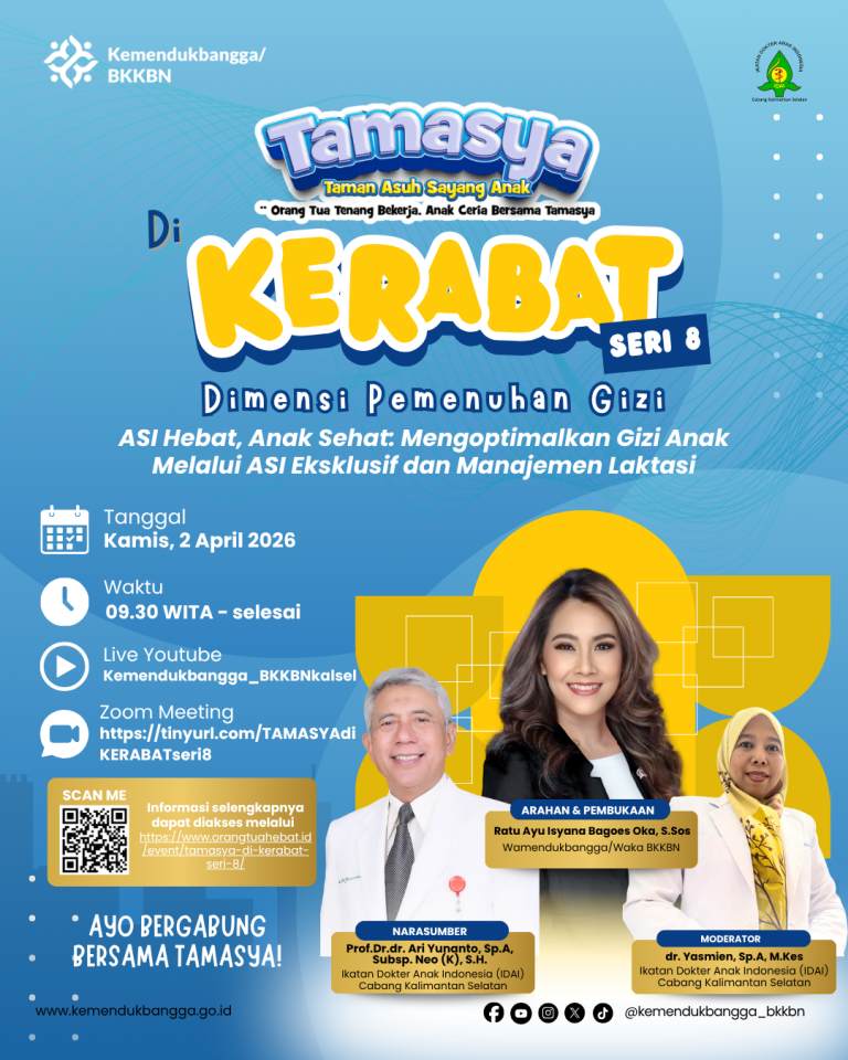 TAMASYA di KERABAT Seri 8  “Dimensi Pemenuhan Gizi: Mengoptimalkan Gizi Anak Melalui ASI Eksklusif dan Manajemen Laktasi”