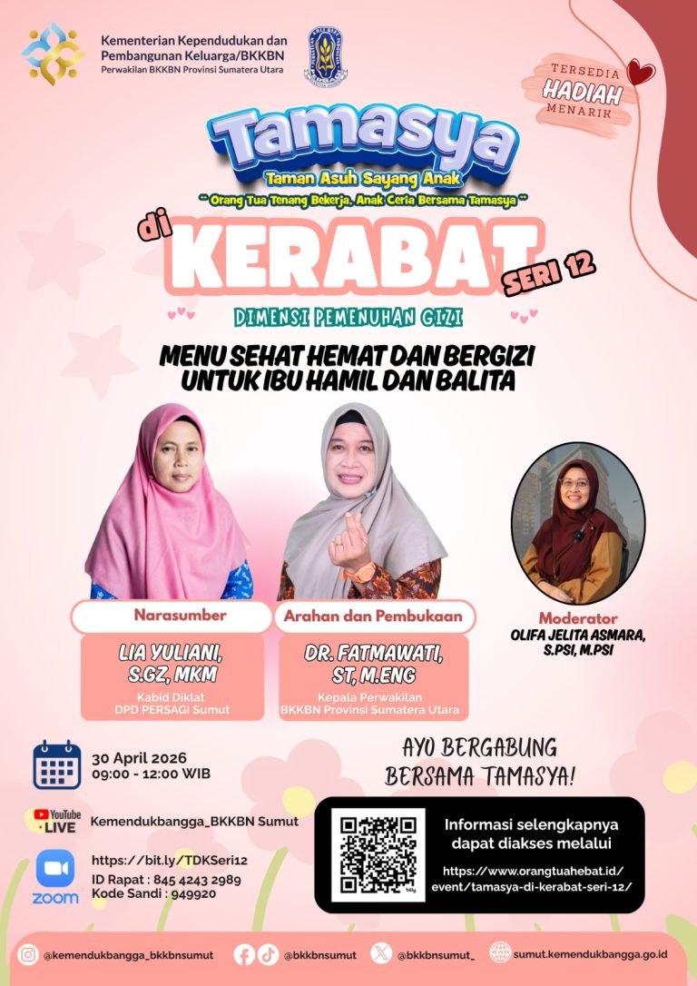 TAMASYA di KERABAT Seri 12  “Dimensi Pemenuhan Gizi: Menu Sehat Hemat dan Bergizi Untuk Ibu Hamil dan Balita”
