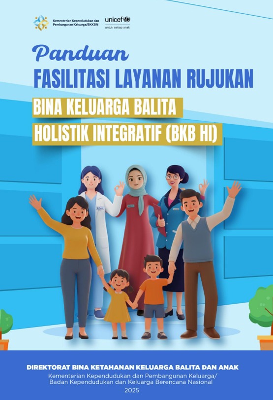 Panduan Fasilitasi Layanan Rujukan Bina Keluarga  Balita Holistik Integratif (BKB HI)