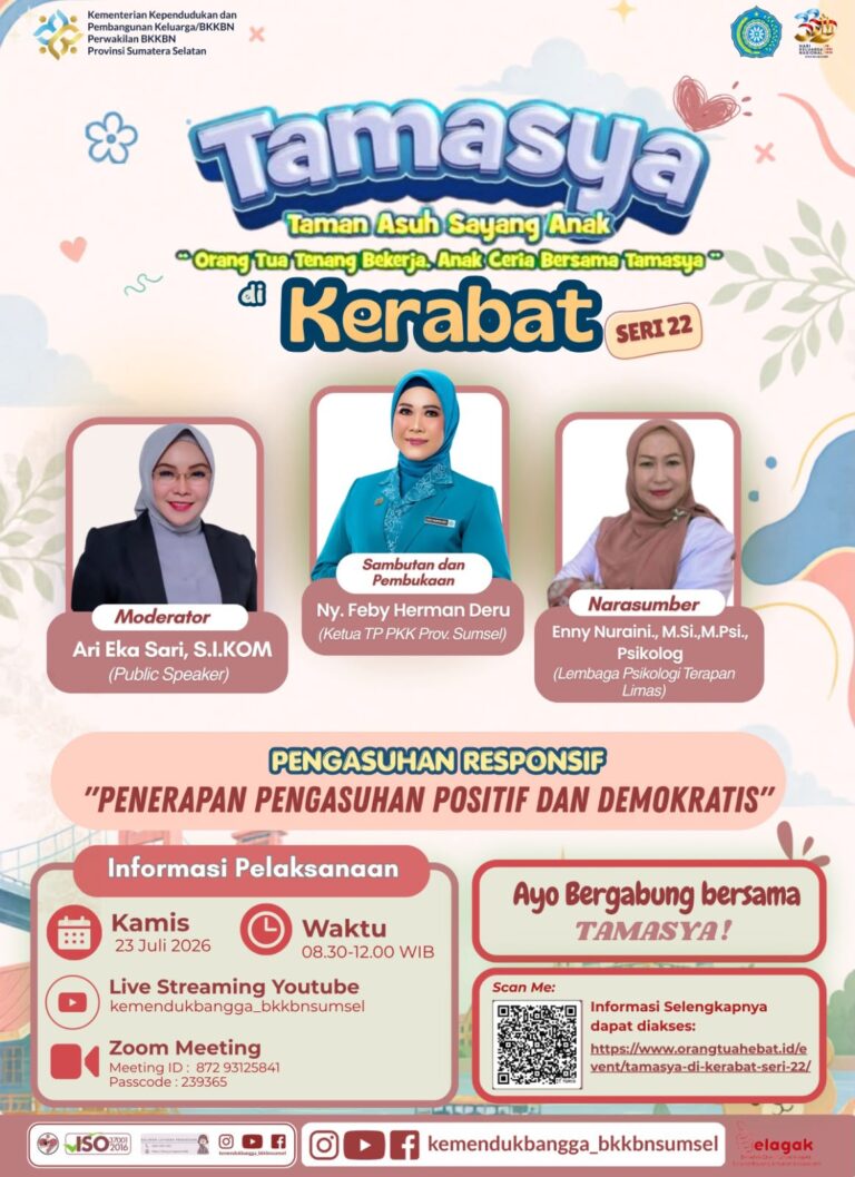 TAMASYA di KERABAT Seri 22  “Dimensi Pengasuhan Responsif: Penerapan Pengasuhan Positif dan Demokratis”