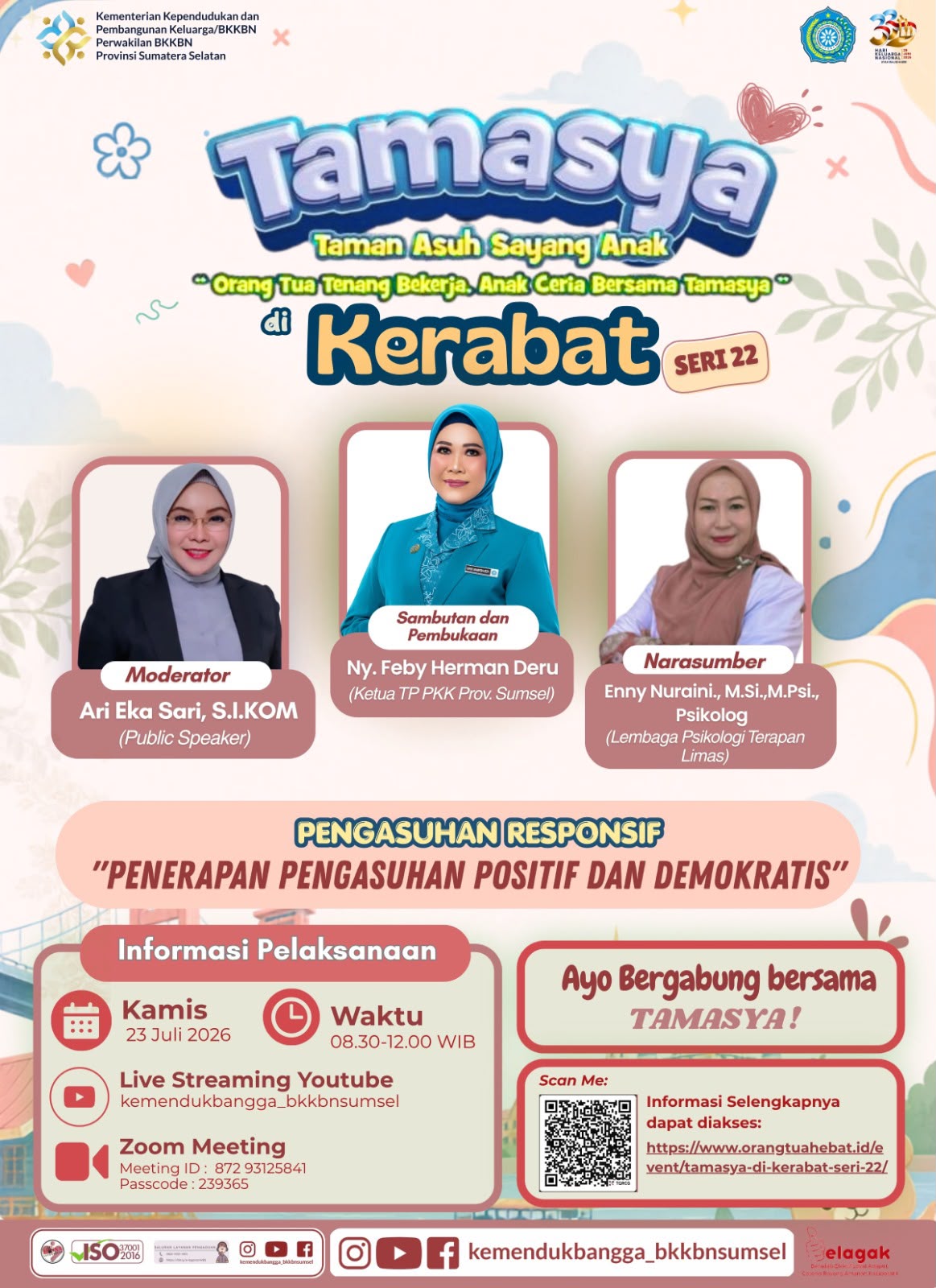 TAMASYA di KERABAT Seri 22  “Dimensi Pengasuhan Responsif: Penerapan Pengasuhan Positif dan Demokratis”