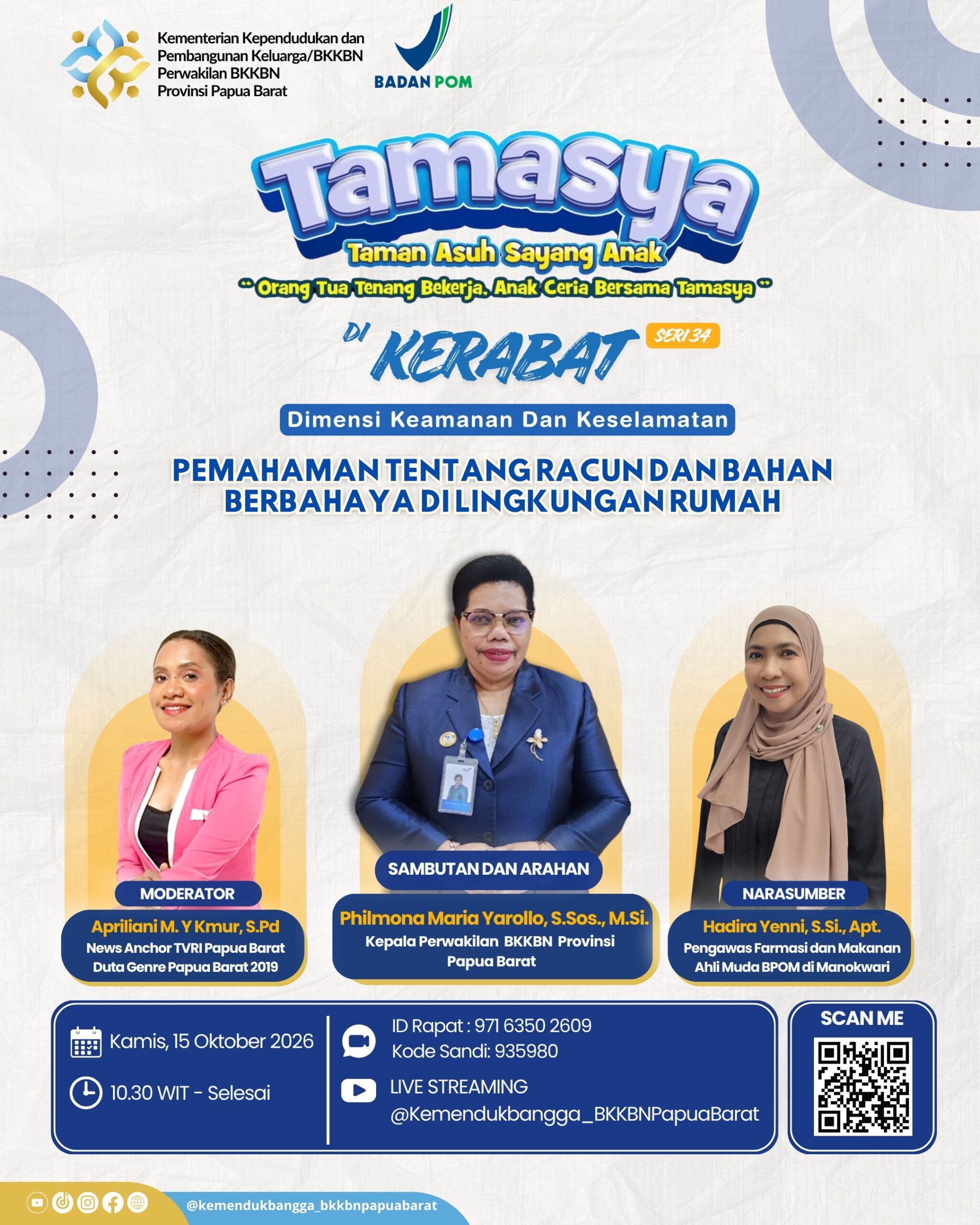 TAMASYA di KERABAT Seri 34 “Dimensi Keamanan dan Keselamatan: Perlindungan dan Keselamatan Anak Dalam Mendukung Tumbuh Kembang Optimal “